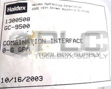 NEW HALDEX 1300508 GC-9500 COMBINATION INTERFACE 0-6 GPM