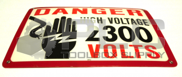 NEW 10X14 DANGER HIGH VOLTAGE 2300 VOLTS SIGN 